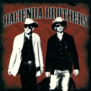 Hacienda brothers